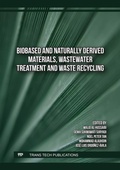 Cover: Biobased and Naturally Derived Materials, Wastewater Treatment and Waste Recycling - Trans Tech Publications Ltd