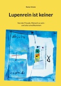 Cover: Lupenrein ist keiner - BoD - Books on Demand