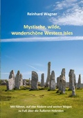 Cover: Mystische, wilde, wundersch&ouml;ne Western Isles - BoD - Books on Demand