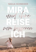 Cover: Mira und ihre Reise zum besseren Ich - BoD - Books on Demand