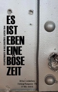 Cover: Es ist eben eine b&ouml;se Zeit - BoD - Books on Demand