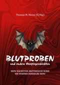 Cover: Blutproben und andere Vampirgeschichten - BoD - Books on Demand