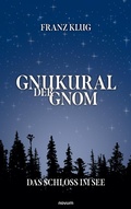 Cover: Gnukural der Gnom - novum Verlag