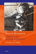 Cover: Beyond Famagusta: Cultural Memory and Historical Imagination - Brill