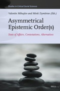 Cover: Asymmetrical Epistemic Order(s) - Brill