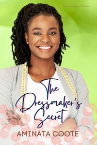 Enlarge image Cover: The Dressmaker's Secret (The Hummingbird Chronicles, #3) - Hopelight Publishers