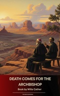 Cover: Death Comes for the Archbishop - The Ebook Emporium