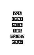 Cover: You Don't Need This Money Book - Mandy Richardson