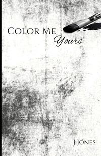 Enlarge image Cover: Color Me Yours - J Jones Books