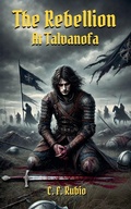 Cover: The Rebellion at Talvanofa - C.F. Rubio