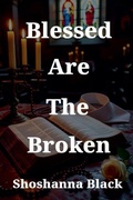 Cover: Blessed Are The Broken - Kirkpatrick Publishing