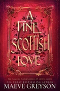 Cover: A Fine Scottish Love - The Magical Matchmakers of Seven Cairns