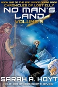 Cover: No Man's Land Volume 3 (Chronicles of Lost Elly, #3) - Goldport Press
