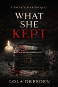 Cover: What She Kept (Private Sins, #1) - Kate Seger