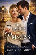 Cover: The Latte Princess - Jamie K. Schmidt