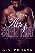Cover: Herzschlitzer - Coffin Nails MC (Sex & Mayhem DE, #2) - K.A. Merikan