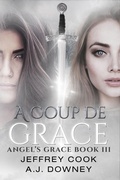 Cover: A Coup de Grace (Angel's Grace, #3) - Second Circle Press