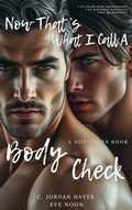 Cover: Now That's What I Call A Body Check (Hot Jocks, #3) - After Dark Publishing, LLC