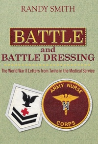 Enlarge image Cover: Battle and Battle Dressing - Palmetto Publishing