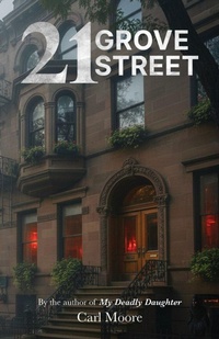 Enlarge image Cover: 21 Grove Street - Palmetto Publishing