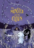 Cover: The Monster and the Clown - Lerner Publishing Group