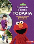Cover: El poder de la palabra todavia (The Power of Yet) - Ediciones Lerner