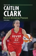 Cover: Caitlin Clark - Lerner Publishing Group
