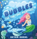 Cover: Bubbles the Farting Mermaid - 1000 Storybooks