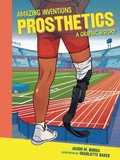 Cover: Prosthetics - Lerner Publishing Group