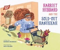 Cover: Harriet Hubbard and the Sold-Out Hanukkah - Lerner Publishing Group
