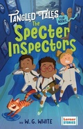 Cover: The Specter Inspectors / The Poltergeist's Problem - Lerner Publishing Group