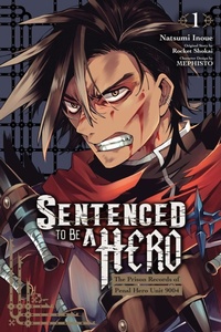 Enlarge image Cover: Sentenced to Be a Hero, Vol. 1 (manga) - Yen Press