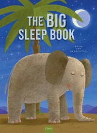 Enlarge image Cover: The Big Sleep Book - Clavis Publishing