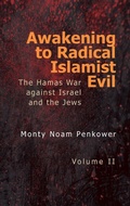 Cover: Awakening to Radical Islamist Evil. Volume II - Touro University Press