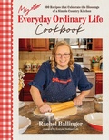 Cover: My Everyday Ordinary Life Cookbook - Page Street Publishing Co.