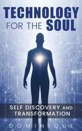 Cover: Technology for the Soul - Dominique
