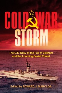 Enlarge image Cover: Cold War Storm - Naval Institute Press