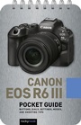 Cover: Canon EOS R6 III: Pocket Guide - Rocky Nook