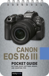 Enlarge image Cover: Canon EOS R6 III: Pocket Guide - Rocky Nook
