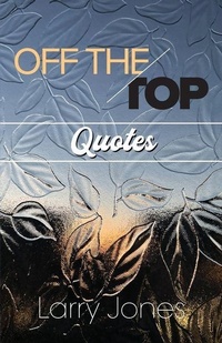 Enlarge image Cover: Off The Top Quotes! - Divine House Books