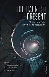 Enlarge image Cover: The Haunted Present - Academic Studies Press