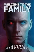 Cover: Welcome to the Family - Jimmy Markowski