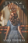 Cover: Even the Faithful - Fox & the Dove Press