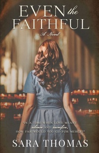 Enlarge image Cover: Even the Faithful - Fox & the Dove Press