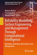 Cover: Reliability Modelling, System Engineering, and Management Through Computational Intelligence - Springer
