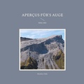Cover: Aper&ccedil;us f&uuml;r's Auge - BoD - Books on Demand