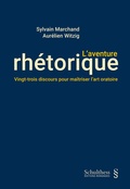 Cover: L'aventure rh&eacute;torique - Schulthess Juristische Medien