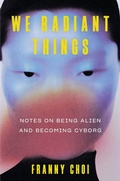 Cover: We Radiant Things - HarperCollins