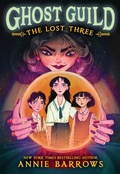 Cover: The Lost Three - Little, Brown Young Readers