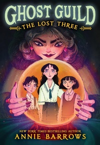 Enlarge image Cover: The Lost Three - Little, Brown Young Readers